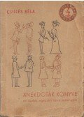 Illés Béla - Anekdoták könyve