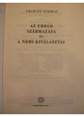 Charles Darwin - Az ember származása és a nemi kiválasztás