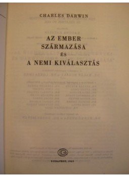 Charles Darwin - Az ember származása és a nemi kiválasztás Charles Darwin - Az ember származása és a nemi kiválasztás, Budapest 1961 antikvár könyv