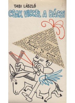 Tabi László - Csak viccel a bácsi Tabi László - Csak viccel a bácsi, Budapest 1968 antikvár könyv