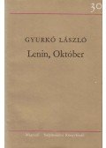 Gyurkó László - Lenin, Október