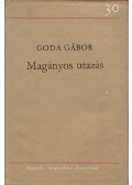 Goda Gábor - Magányos utazás