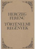 Herczeg Ferenc - Történelmi regények