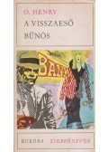 O'Henry - A visszaeső bűnös