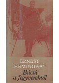 Hemingway, Ernest - Búcsú a fegyverektől