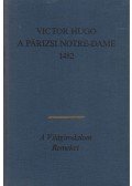 Victor Hugo - A párizsi Notre-Dame 1482