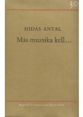 Hidas Antal - Más muzsika kell...