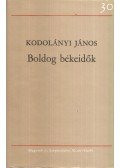 Kodolányi János - Boldog békeidők