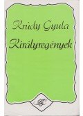 Krúdy Gyula - Királyregények
