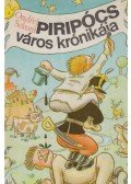 Sekora, Ondrej - Piripócs város krónikája