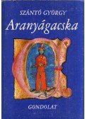 Szántó György - Aranyágacska