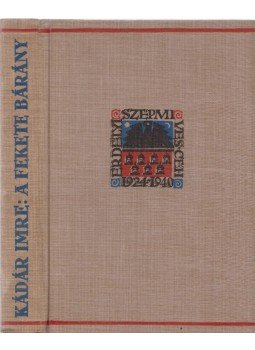 Kádár Imre - A fekete bárány Kádár Imre - A fekete bárány, Kolozsvár 1940 antikvár könyv