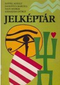 Hoppál Mihály,Jankovics Marcell,Nagy András,Szemadám György - Jelképtár