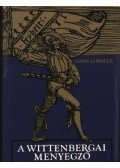 Lorbeer, Hans - A wittenbergai menyegző