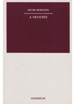 Bergson, Henri - A nevetés Bergson, Henri - A nevetés, Budapest 1994 antikvár könyv