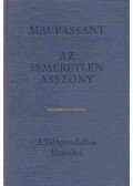 Guy de Maupassant - Az ismeretlen asszony