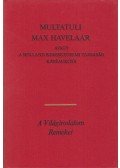Multatuli - Max Havelaar avagy a Holland Kereskedelmi Társaság kávéaukciói