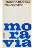 Alberto Moravia - Kisregények