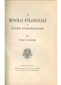 Nagy Endre - A misokai földkirály