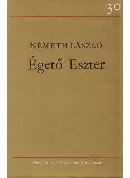 Németh László - Égető Eszter Németh László - Égető Eszter, Budapest 1977 antikvár könyv