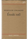 Remenyik Zsigmond - Északi szél