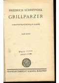 Schreyvogl, Friedrich - Grillparzer I-II.