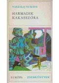 Suksin, Vaszilij - Harmadik kakasszóra