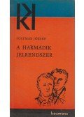 Solymár József - A harmadik jelrendszer