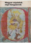 Manga János - Magyar népdalok, népi hangszerek