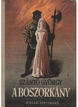 Szántó György - A boszorkány Szántó György - A boszorkány, Budapest 1959 antikvár könyv