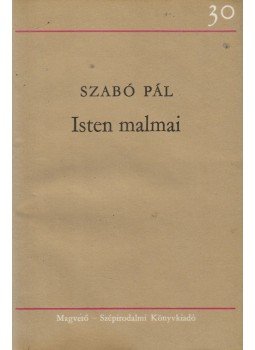 Szabó Pál - Isten malmai Szabó Pál - Isten malmai, Budapest 1975 antikvár könyv