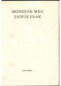 Szabó Magda - Mondják meg Zsófikának