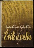 Szentmihályiné Szabó Mária - Érik a vetés