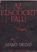 Szabó Dezső - Az elsodort falu I-II.