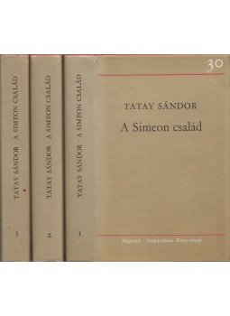 Tatay Sándor - A Simeon család I-III. Tatay Sándor - A Simeon család I-III., Budapest 1977 antikvár könyv