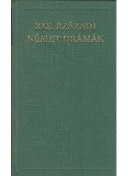 Györffy Miklós - XIX. századi német drámák Györffy Miklós - XIX. századi német drámák, Budapest 1986 antikvár könyv