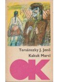 Tersánszky Józsi Jenő - Kakuk Marci