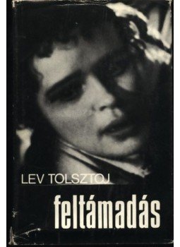 Lev Tolsztoj - Feltámadás Lev Tolsztoj - Feltámadás, Budapest, Uzsgorod 1975 antikvár könyv