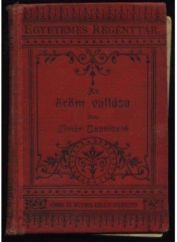 Timár Szaniszló - Az öröm vallása Timár Szaniszló - Az öröm vallása, Budapest 0 antikvár könyv