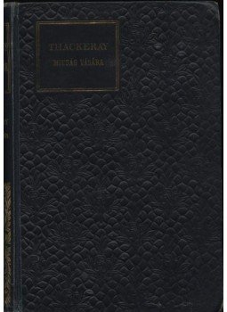 William Makepeace Thackeray - Hiuság vására I-II. William Makepeace Thackeray - Hiuság vására I-II., Budapest 1905 antikvár könyv