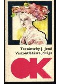 Tersánszky J. Jenő - Viszontlátásra, drága