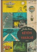 Jules Verne - Kétévi vakáció