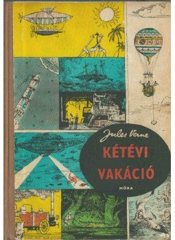 Jules Verne - Kétévi vakáció Jules Verne - Kétévi vakáció, Budapest 1966 antikvár könyv