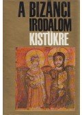Bölcs Leó,Anna Komnéné,Paulosz Szilentariosz,Dimitrosz Hadzisz,Kapitánffy István - A bizánci irodalom kistükre