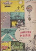 Jules Verne,Verne Gyula - Antifer mester csodálatos kalandjai