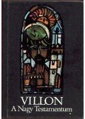 Francois Villon - A nagy testamentum