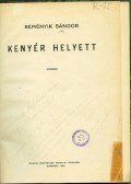 Reményik Sándor - Kenyér helyett