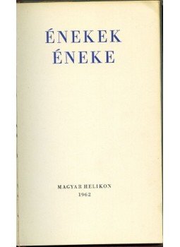Katona Tamás - Énekek éneke Katona Tamás - Énekek éneke, Budapest 1962 antikvár könyv