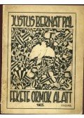 Justus Bernát Pál - Fekete ormok alatt