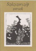 Radnóti Miklós,Petőfi Sándor,Ady Endre,József Attila,Pilinszky János - Százszorszép versek II.